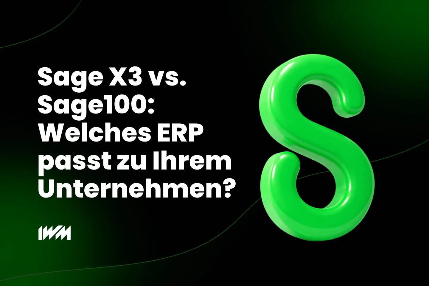 Sage X3 vs. Sage 100: Welches ERP passt zu Ihrem Unternehmen?