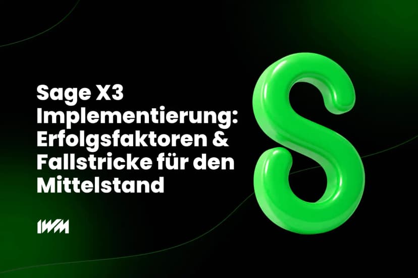 Sage X3 Implementierung: Erfolgsfaktoren und Fallstricke