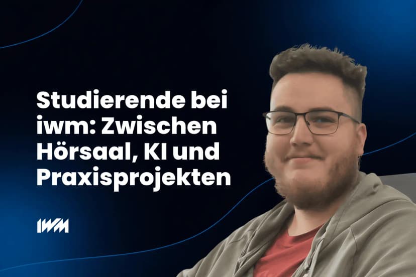 Studium trifft Praxis: Wie Leon bei iwm ein KI-gestütztes Intranet entwickelt