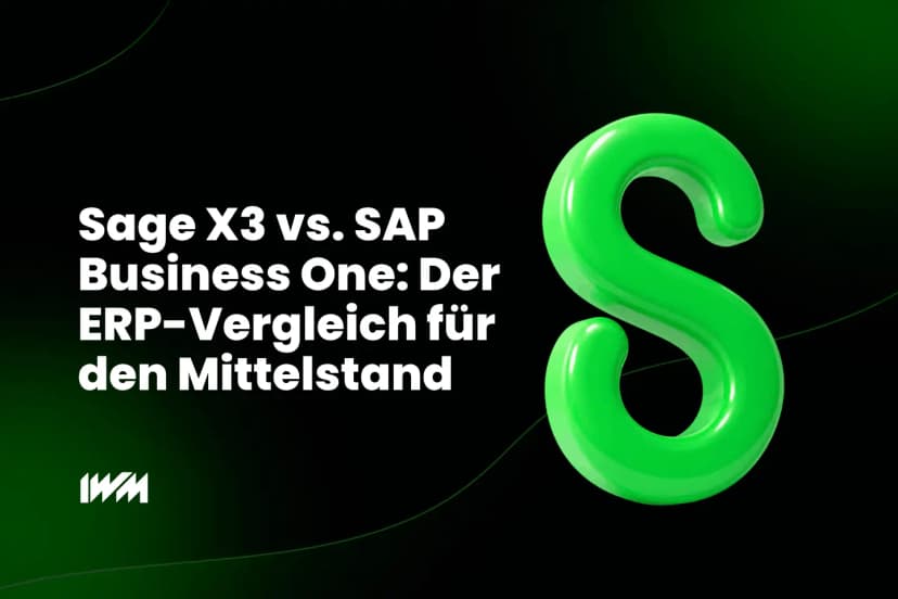 Sage X3 vs. SAP Business One: Der ERP-Vergleich für den Mittelstand